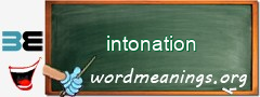 WordMeaning blackboard for intonation